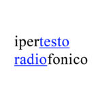 Ipertesto Radiofonico Ipertesto Radiofonico