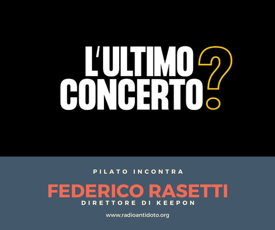 Pilato incontra Ultimo Concerto?